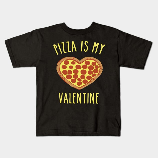 Pizza Is My Valentine - Pizza Heart Kids T-Shirt by hichamArt